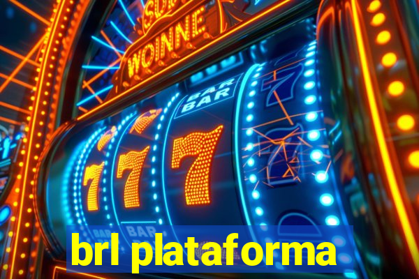 brl plataforma